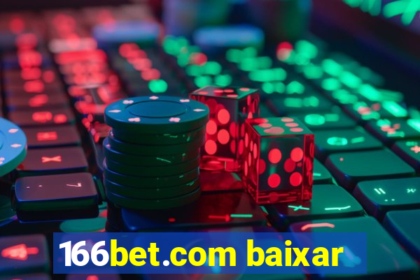 166bet.com baixar